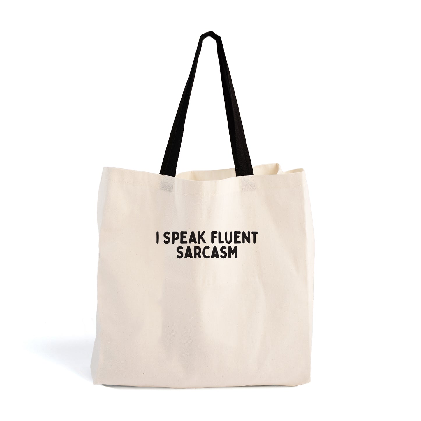 Original Tote - I Speak Fluent Sarcasm