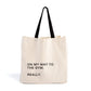 Original Tote - On my way to the Gym. Really.